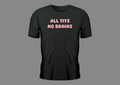 All tits no brain, women's shirt