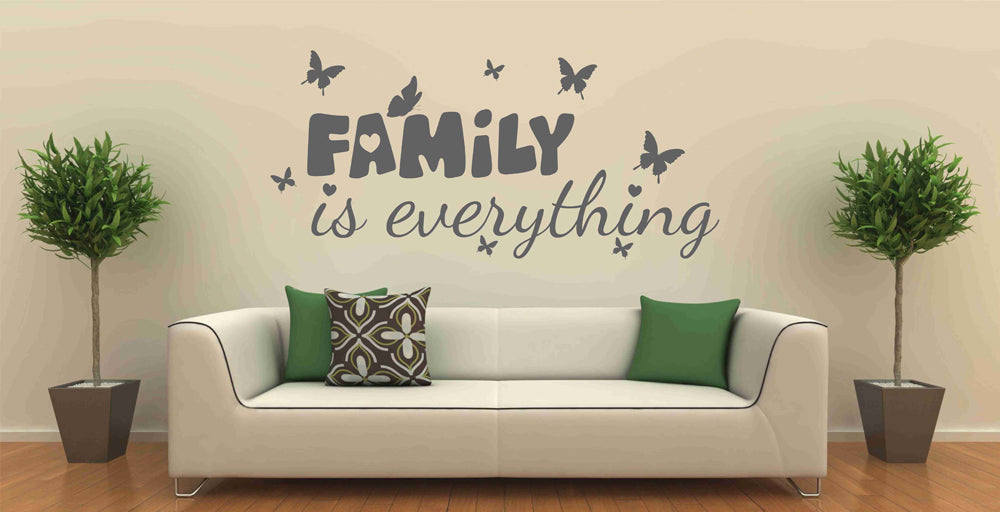 Family is everything