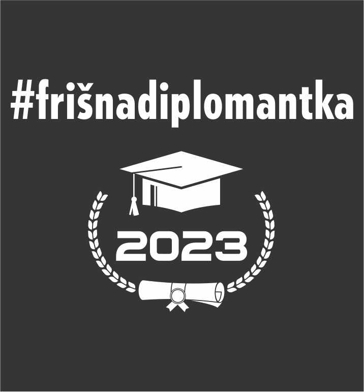 FRIŠNA DIPLOMANTKA