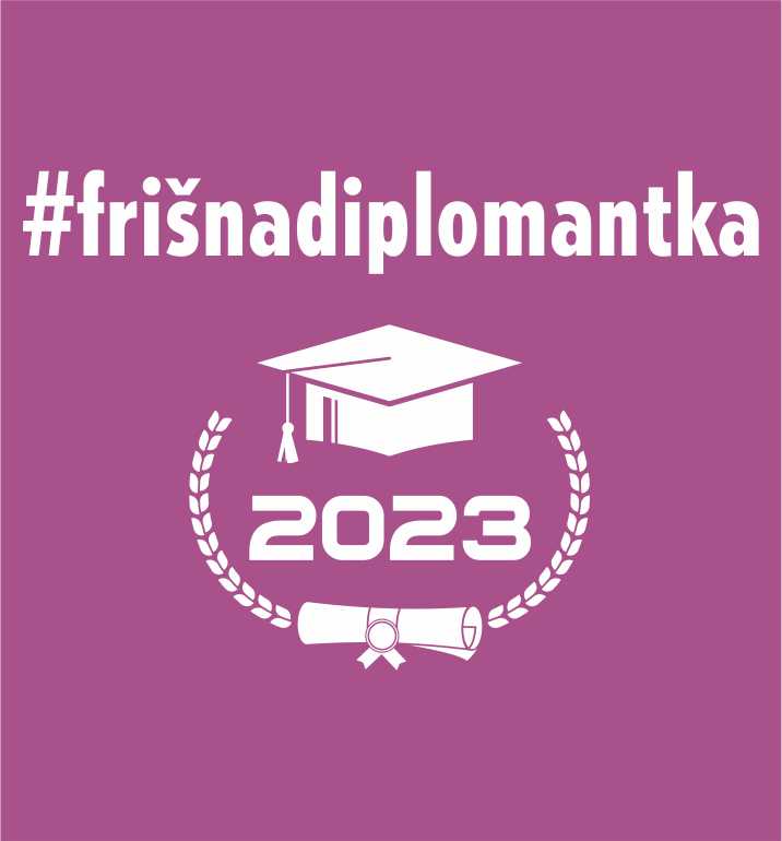 FRIŠNA DIPLOMANTKA