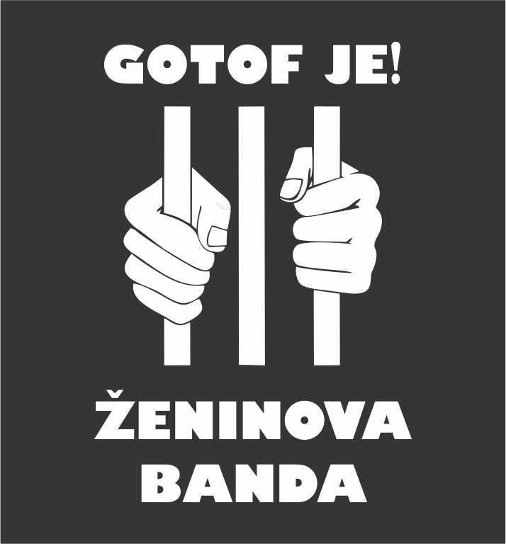 GOTOF JE ŽENINOVA BANDA