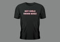 Hot girls drink hugo, women's shirt