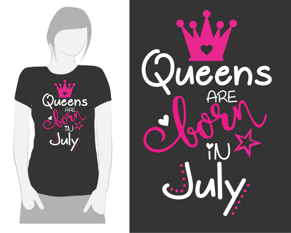 Queens are born JUL